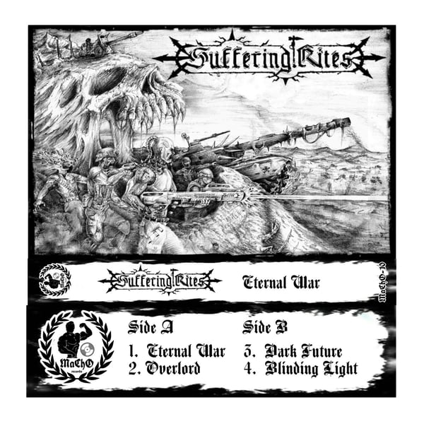 Image of SUFFERING RITES -  Eternal War Cassette