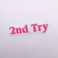 2nd Try typo sticker