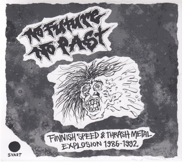 Image of NO FUTURE, NO PAST – Finnish Speed & Thrash Metal Explosion 1986–1992 Digipack CD