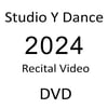 Studio Y 2024 Recital Video - DVD