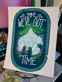 We've Got Time