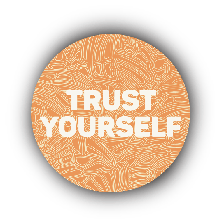 Image of Trust Yourself Sticker