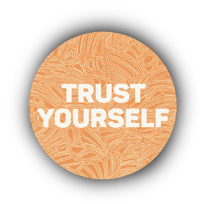 Trust Yourself Sticker