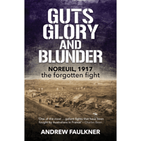 Guts Glory and Blunder | Author: Andrew Faulkner
