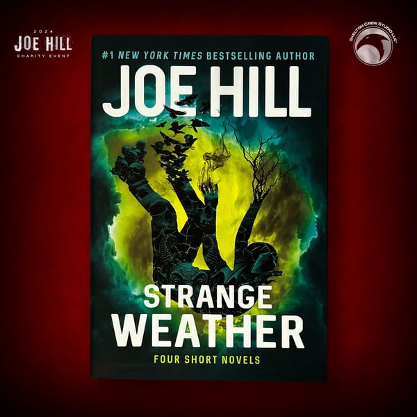 Image of JOE HILL CHARITY 2024 EVENT 11: SIGNED/DOODLED Strange Weather HC - 2 copies left!