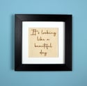 It's looking like a beautiful day - Engraved Woodcut Artwork