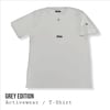 Grey Edition T-Shirt