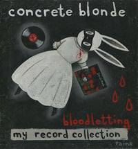 Behold My Record Collection - Concrete Blonde
