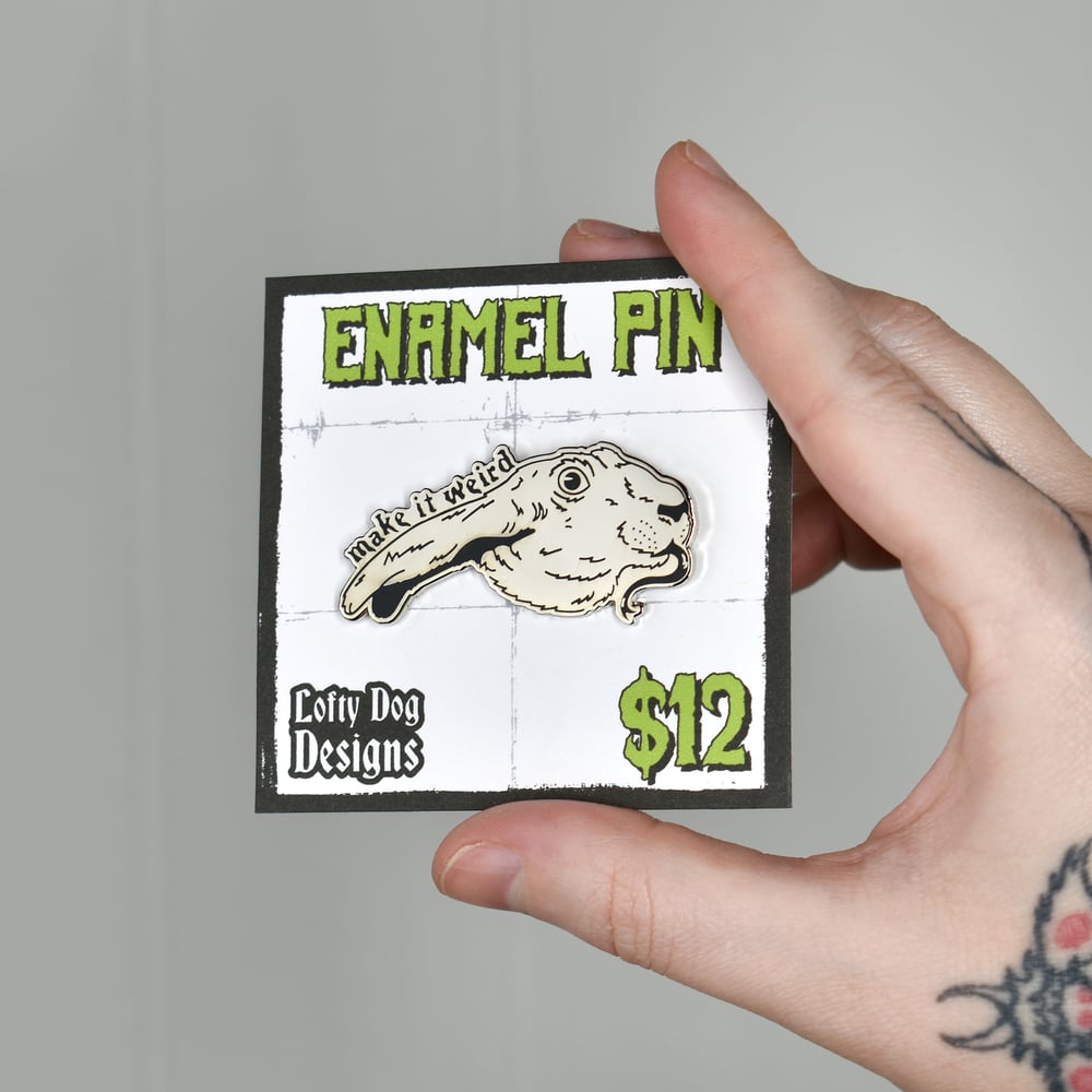 Make it Weird Enamel Pin