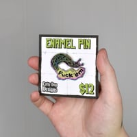 Image 1 of Fuck 'em Enamel Pin