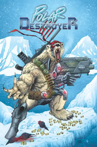 Polar Destroyer issue 1 (variant) by Eamon Winkle