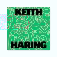 Keith Haring, Art Is For Everybody