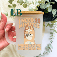 Image 2 of Need 20 Minutes glass can