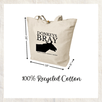 Image 2 of CLEARANCE SALE - Donkeys Bray - Recycled Cotton Super Tote