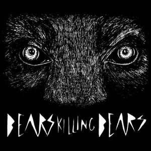 Image of Bears Killing Bears EP