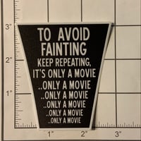 Image 1 of To Avoid Fainting Sticker