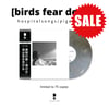 Birds Fear Death - "Hospital Songs/Pigeon Days"