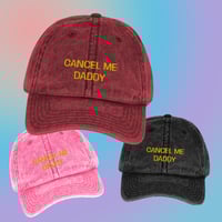The Millennial Cancel Me Daddy Hat - 3 Color Options