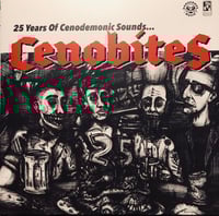 Image 1 of Cenobites ‎– 25 Years Of Cenodemonic Sounds... (LP)