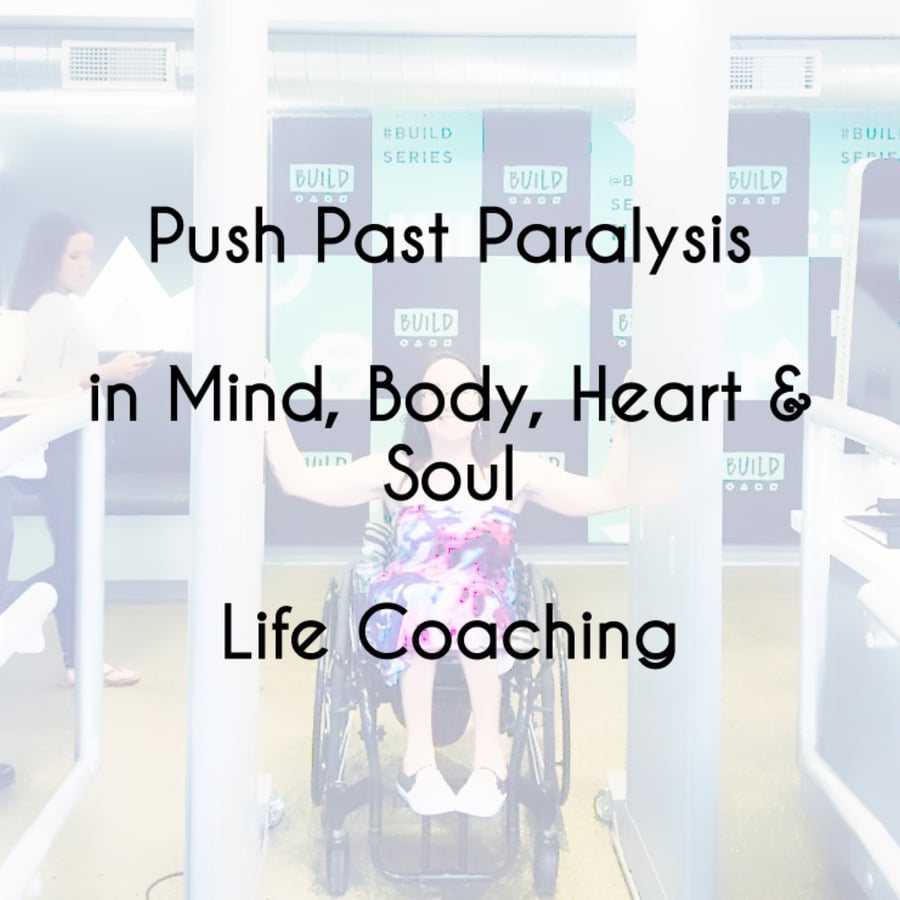 Image of Push Past Paralysis Life Coaching