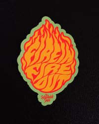 Image 2 of Holographic Fire In Fire Out Sticker