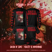 Image of *PREORDER* Official Golem of Gore "Reality is Horrendous" Short/Long Sleeve Shirts And Dad Hat!!