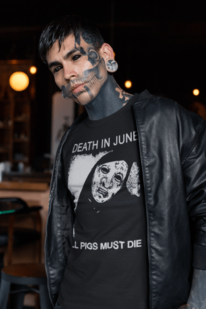 Image of Death in June All Pigs Must Die T-Shirt