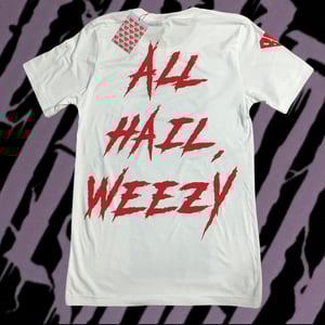 Image of HAIL WEEZY 