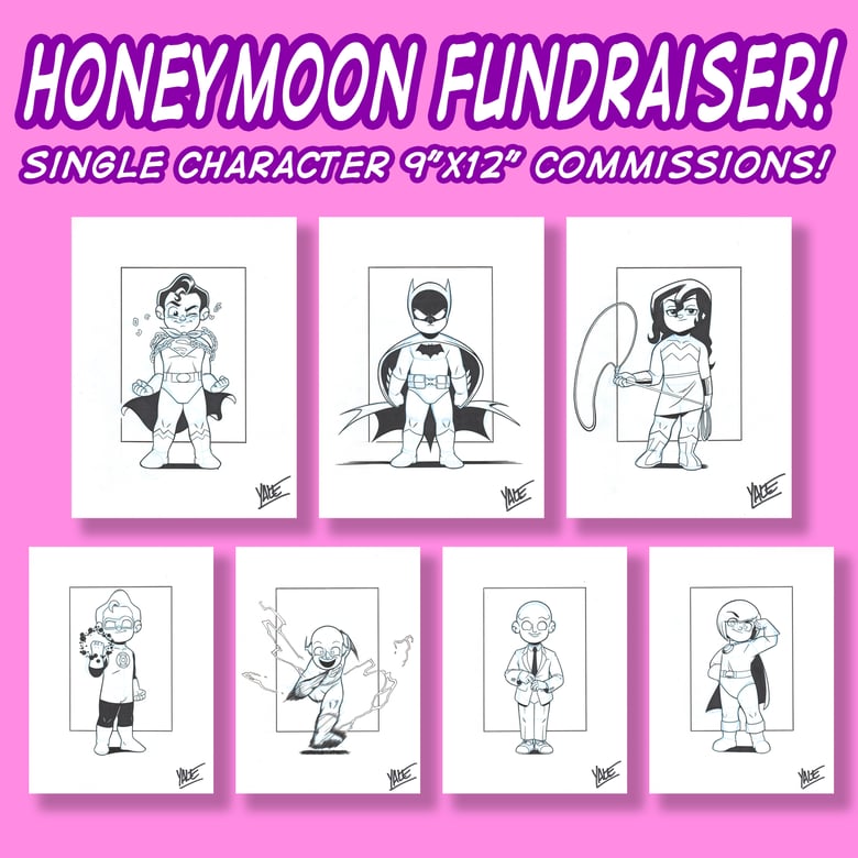 Image of 9"x12" Commissions - HONEYMOON FUNDRAISER