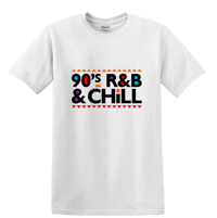 Image 1 of 90'S R&B & CHILL GRAPHIC T-SHIRT