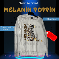 Image 1 of Melanin Poppin Sweatshirts & Hoodies