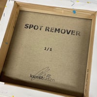 Image 5 of "Spot Remover" Unique 1/1 on 30x30cm Canvas