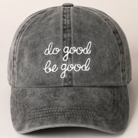 Image 5 of Do Good Be Good Embroidered Cap