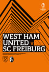 WEST HAM UNITED v SC FREIBURG | UEFA EUROPA LEAGUE 14.03.24 INCLUDING UK POSTAGE £5.59