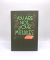 you are not your mistakes 4x6 postcard print