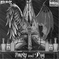 BIO-MaCC - Party and Pray (CD)
