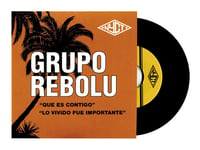 Image 1 of GRUPO REBOLU  - QUE ES CONTIGO 7"