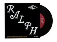 Image 2 of RALPH WEEKS & THE MEANS OF PRODUCTION 7"