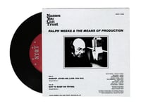 Image 3 of RALPH WEEKS & THE MEANS OF PRODUCTION 7"