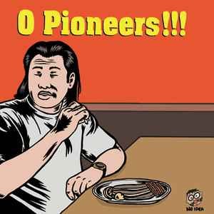 Image of Andrew Jackson Jihad/O Pioneers!!! Split 9" EP