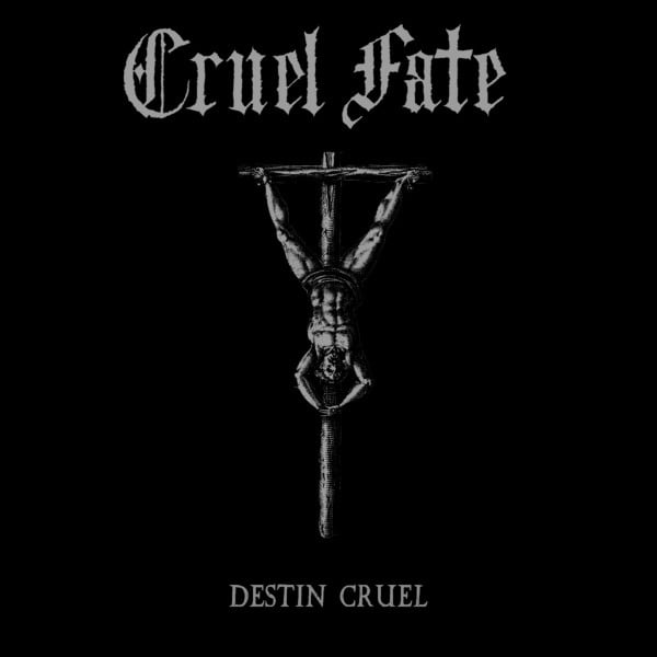 Image of CRUEL FATE - Destin Cruel CD