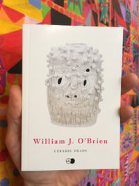 Image 1 of William J. O'Brien Ceramics Heads Book