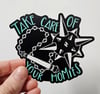 "Take care of your homies" flail sticker 