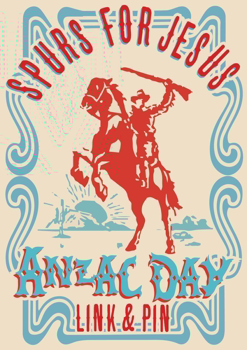 ANZAC DAY > SPURS FOR JESUS LINK AND PIN > THUR 25 APRIL Outtaspace!