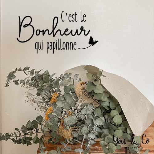 Image of Sticker "C'est le bonheur qui papillonne"