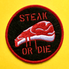 Steak or die patch