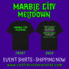 MARBLE CITY MELTDOWN EVENT SHIRT