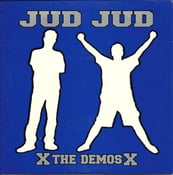 Image of Jud Jud - The Demos 7"