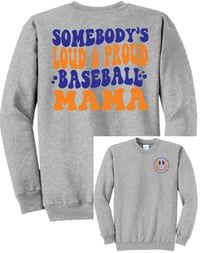 Image 1 of Loud Proud Baseball Mama Crewneck Sweatshirt