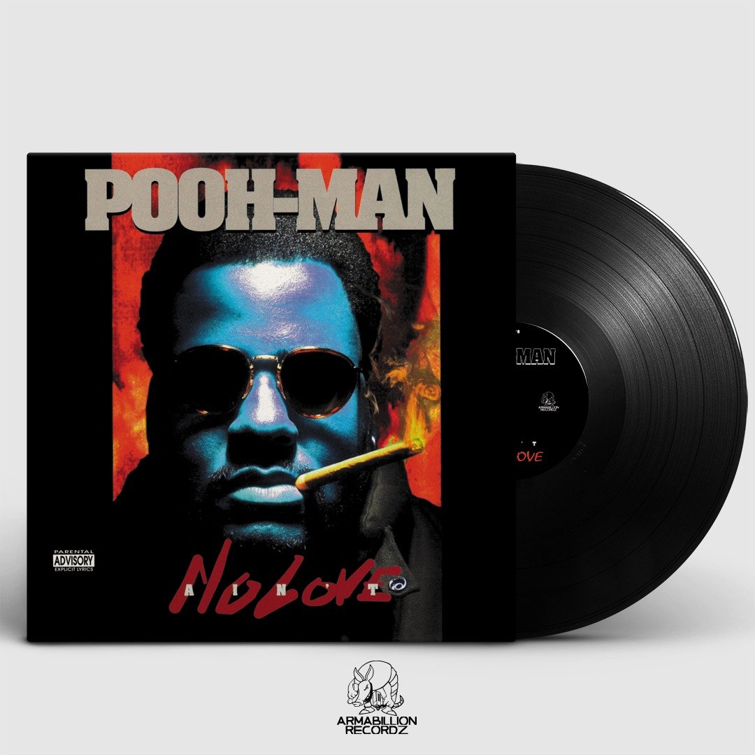 Pooh-Man – Ain't No Love | Armabillion Recordz